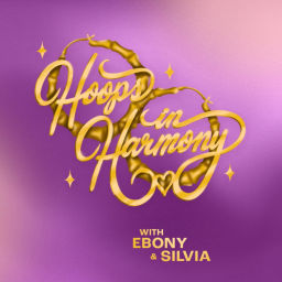 Podcast thumbnail for Hoops in Harmony
