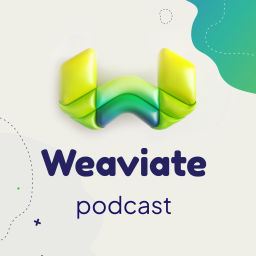 Podcast thumbnail for Weaviate Podcast