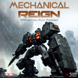 Podcast thumbnail for Mechanical Reign