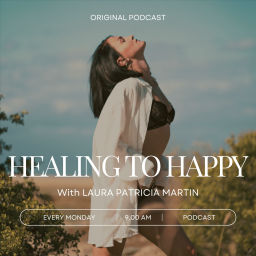 Podcast thumbnail for Healing to Happy