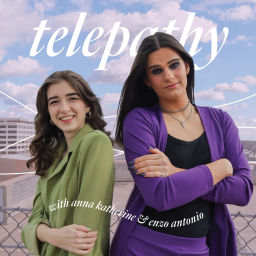 Podcast thumbnail for Telepathy with Enzo Antonio and Anna Katherine