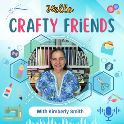 Podcast thumbnail for Hello Crafty Friends Podcast
