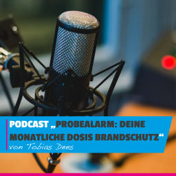 Podcast thumbnail for PROBEALARM: Deine monatliche Dosis Brandschutz