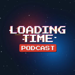 Podcast thumbnail for Loading Time Podcast
