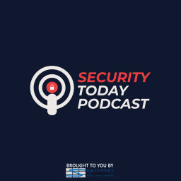 Podcast thumbnail for Security Today Podcast