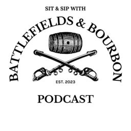 Podcast thumbnail for Battlefields &amp; Bourbon Podcast