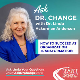Podcast thumbnail for Ask Dr. Change