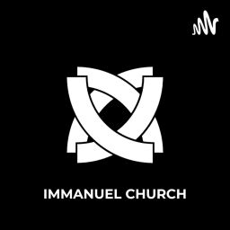 Podcast thumbnail for Immanuel Church Sermons
