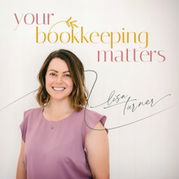 Podcast thumbnail for Your Bookkeeping Matters