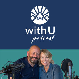 Podcast thumbnail for With U Podcast