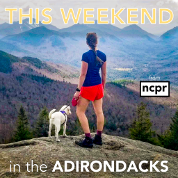 Podcast thumbnail for This weekend in the Adirondacks