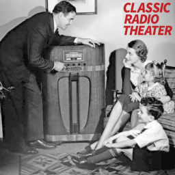 Podcast thumbnail for Classic Radio Theater with Wyatt Cox