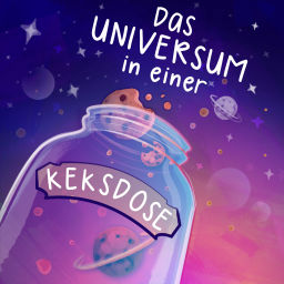 Podcast thumbnail for Das Universum in einer Keksdose