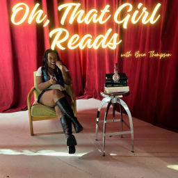 Podcast thumbnail for Oh, That Girl Reads