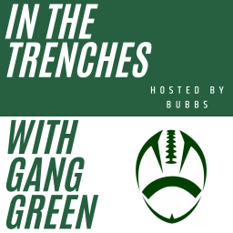 Podcast thumbnail for In The Trenches With Gang Green