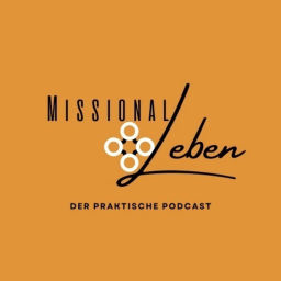 Podcast thumbnail for Missional Leben