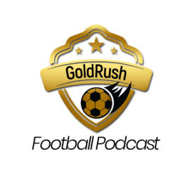 Podcast thumbnail for GoldRush Football Podcast