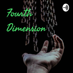 Podcast thumbnail for Fourth Dimension