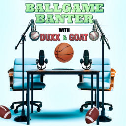 Podcast thumbnail for BALLGAME BANTER