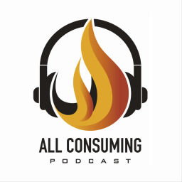Podcast thumbnail for All Consuming Podcast