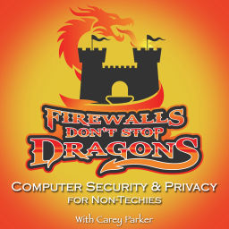 Podcast thumbnail for Firewalls Don't Stop Dragons Podcast