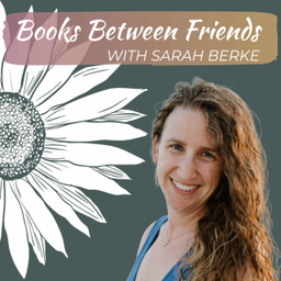 Podcast thumbnail for Eliciting Esperance: Books Between Friends with Sarah Berke