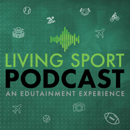 Podcast thumbnail for Living Sport Podcast