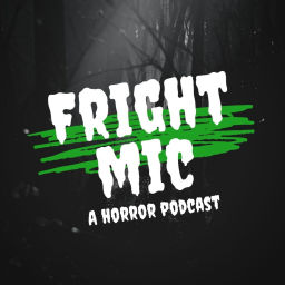 Podcast thumbnail for Fright Mic