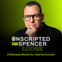 Podcast thumbnail for Unscripted with Spencer Lodge