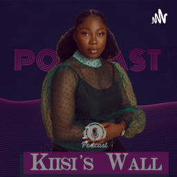 Podcast thumbnail for Kiisi’s Wall