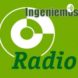 Podcast thumbnail for Ingeniemos Radio