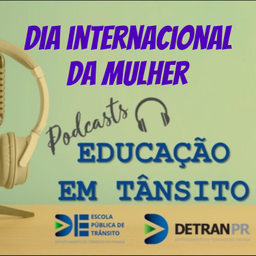 Podcast thumbnail for Dia internacional da mulher