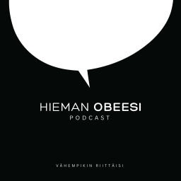 Podcast thumbnail for Hieman Obeesi