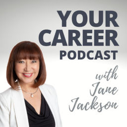 Podcast thumbnail for Your Career Podcast with Jane Jackson