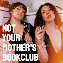 Podcast thumbnail for Not Your Mother‘s Book Club