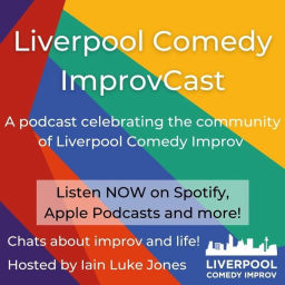 Podcast thumbnail for Liverpool Comedy ImprovCast