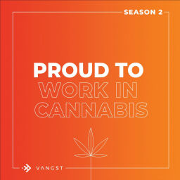 Podcast thumbnail for Proud To Work In Cannabis