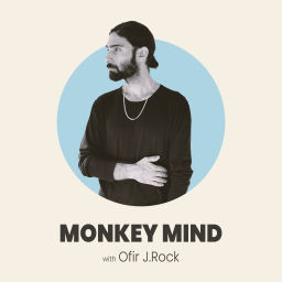 Podcast thumbnail for Monkey Mind đľ ××× ×§× ×××× ×