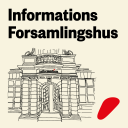 Podcast thumbnail for Informations Forsamlingshus