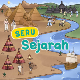 Podcast thumbnail for SEJARAH SERU