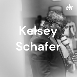 Podcast thumbnail for Kelsey Schafer