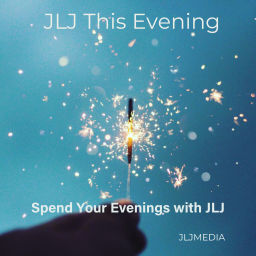 Podcast thumbnail for JLJ This Evening