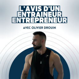 Podcast thumbnail for L’avis d’un Entraîneur - Entrepreneur