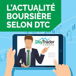 Podcast thumbnail for Le Balado de DayTrader Canada