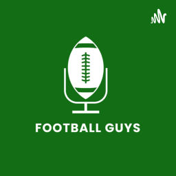 Podcast thumbnail for Football Guys