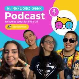 Podcast thumbnail for El Refugio Geek
