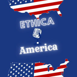 Podcast thumbnail for Ethica America
