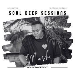 Podcast thumbnail for Soul Deep Sessions - "House Made Sexy"