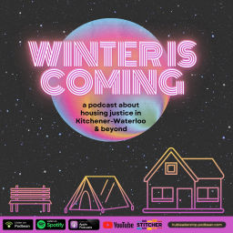 Podcast thumbnail for Winter is Coming: A Housing Justice Podcast