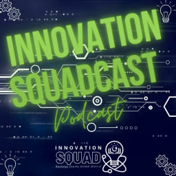 Podcast thumbnail for Innovation Squadcast Podcast